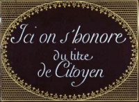 Cartello recante la scritta “Qui ci onoriamo del titolo di cittadino” (Francia, 1799).