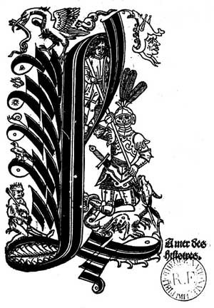 Fig. 1 - Con questa lettera, ornata al modo dei manoscritti medievali più ricchi, si apre “La mer des histoires”, un libro a stampa della fine del XV secolo. Lettera L, La mer des histoires