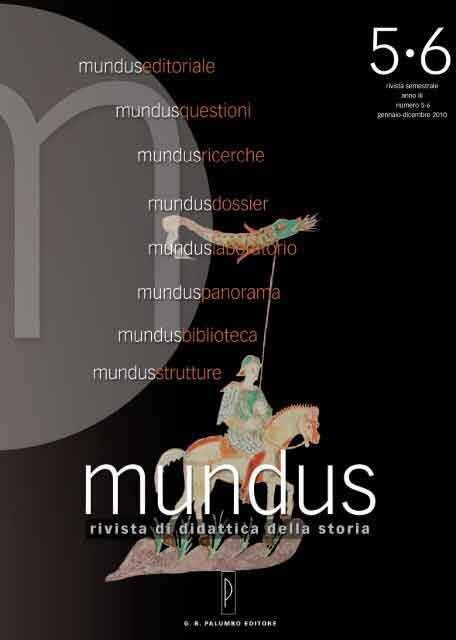 Dossier di  “Mundus” interamente dedicato al Medioevo.